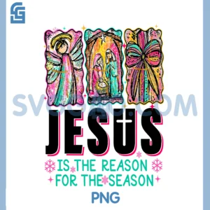 Jesus is The Reason for The Season PNG, Christian Christmas PNG