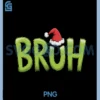 Bruh Christmas Funny PNG, Christmas Humor Meme PNG