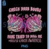 Check Your Boobs Mine Tried to Kill Me PNG, Breast Cancer Comfort Colors PNG 1 Check Your Boobs Mine Tried to Kill Me PNG, Breast Cancer Comfort Colors PNG