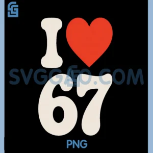 Classic 67 Meme PNG, I Love SIX Seven PNG