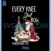 Vintage Every Knee Shall Bow PNG, Santa Clause Religious Xmas PNG