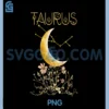 Taurus Zodiac Sign PNG, Flowers Taurus Birthday PNG, Taurus Astrology PNG