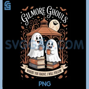 Gilmore Ghouls PNG, Where You Haunt I Will Follow PNG