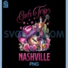 Girls Trip Nashville 2025 PNG, Bachelorette Cowgirl Weekend PNG 1 Girls Trip Nashville 2025 PNG, Bachelorette Cowgirl Weekend PNG