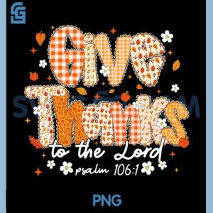 Give Thanks to The Lord Lace PNG, Christian Fall Autumn Girly PNG