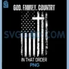 God Family Country in That Order PNG, Patriotic Christian US Flag PNG