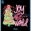 Joy to The World Jesus Christian PNG, Xmas Tree Holiday Christmas PNG