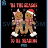 Tis The Season PNG, Reading Christmas Book PNG, Lovers Teacher PNG