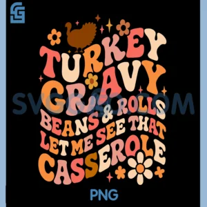 Turkey Gravy Beans and Rolls PNG, Funny Autumn Thanksgiving 2025 PNG