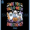 Are You Fall o ween PNG, Directions Cute Ghosts Teacher PNG