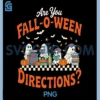 Are You Fall o ween Directions PNG, Funny Halloween Teacher Ghost PNG