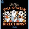 Are You Fall O Ween Directions PNG, Halloween Teacher Ghosts PNG
