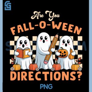 Are You Fall O Ween Directions PNG, Halloween Teacher Ghosts PNG