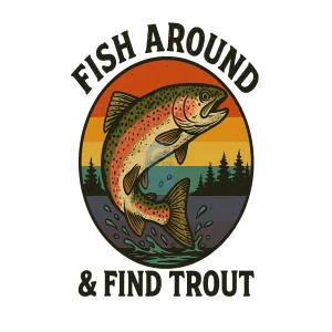 Retro Fish Around & Find PNG, Trout Funny Fishing PNG