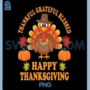 Thankful Grateful Blessed PNG, Happy Thanksgiving PNG, Turkey Pumpkin PNG