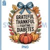 Thanksgiving Grateful PNG, Thankful Fighting PNG, Diabetes Awareness PNG 2 Thanksgiving Grateful PNG, Thankful Fighting PNG, Diabetes Awareness PNG
