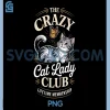 The Crazy Cat PNG, Lady Club Funny Cat Lover PNG 1 The Crazy Cat PNG, Lady Club Funny Cat Lover PNG