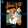 The Life of A Showcat PNG, Life of A Showcat PNG