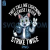 They Call Me Lightning PNG, Because I Never Strike PNG, Twice Bowling PNG