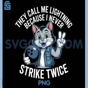 They Call Me Lightning PNG, Because I Never Strike PNG, Twice Bowling PNG