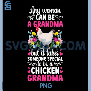 To Be A Chicken Grandma PNG, Chicken Owner PNG, Chicken Farmer PNG
