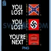 You Lost You PNG, Lost Youre Next PNG