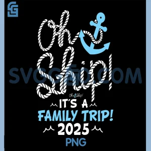 Its a Family Trip 2025 PNG, Group Matching Family 2025 Cruise PNG