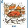 Big Back Energy Retro Leg Day PNG, Turkey Funny Thanksgiving Fall PNG