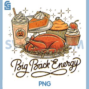 Big Back Energy Retro Leg Day PNG, Turkey Funny Thanksgiving Fall PNG