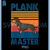 Dachshund Dog Funny PNG, Plank Master Gym Workout PNG 1 Dachshund Dog Funny PNG, Plank Master Gym Workout PNG