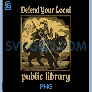 Defend Your Local Public Library PNG, Funny Knight Cat PNG