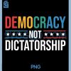 Democracy Not Dictatorship PNG, Promoting Democracy Political PNG 2 Democracy Not Dictatorship PNG, Promoting Democracy Political PNG