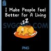 Dog Therapist Quote PNG, I Make People Feel Better Kawaii Puppy PNG