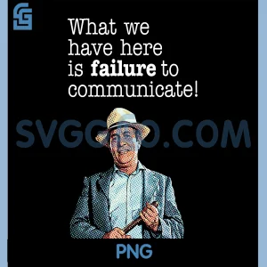 Failure to Communicate PNG, Retro Quote PNG