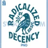 Floral Radicalized by Basic PNG, Decency Feminist Activist Gifts PNG 1 Floral Radicalized by Basic PNG, Decency Feminist Activist Gifts PNG