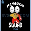 Friendsgiving Squad PNG, Happy Thanksgiving Turkey PNG