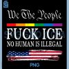 Fuck Ice No Human Is Illegal PNG, Protest Immigration Activist PNG