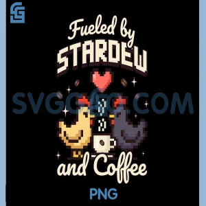 Fueled by Stardew Coffee PNG, Gamer Girl Game Pixel Coffee PNG