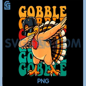 Funny Gobble Gobble Turkey PNG, Day Happy Thanksgiving PNG