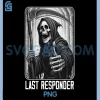 Funny Last Responder Grim PNG, Reaper Skeleton Halloween PNG 2 Funny Last Responder Grim PNG, Reaper Skeleton Halloween PNG