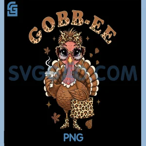 GOBB-EE Leopard Print Fall Turkey PNG, Funny Gobble Thanksgiving PNG