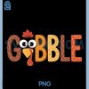 Gobble Turkey Day PNG, Happy Thanksgiving Toddlers PNG 1 Gobble Turkey Day PNG, Happy Thanksgiving Toddlers PNG