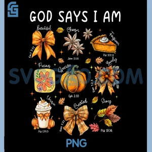 God Says I Am Fall Vibes PNG, Autumn Christian PNG