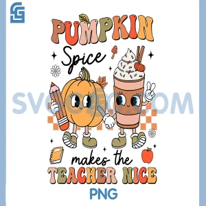 Groovy Pumpkin Spice PNG, Makes Teacher Nice Fall Thanksgiving PNG