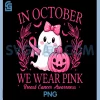 In October We Wear Pink PNG, Breast Cancer Awareness Halloween PNG