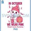 In October We Wear Pink Cat PNG, Breast Cancer Awareness PNG