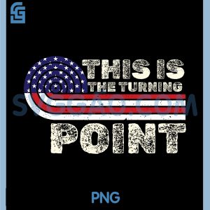 Inspirational This is The Turning PNG, Point Quote US Retro Flag PNG