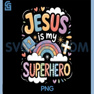 Jesus Is My Superhero PNG, Christian Rainbow Quote Art PNG