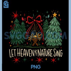 Let Heaven & Nature PNG, Sing Nativity Christmas PNG