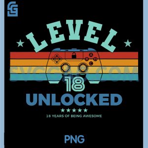 Level 18 Unlocked 18th PNG, Birthday Retro Design for Gamer PNG
